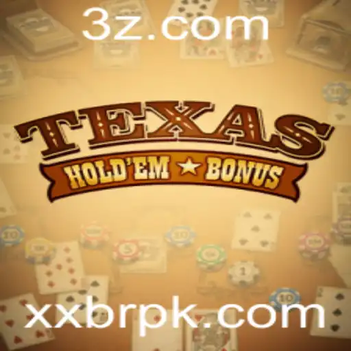 Explorando o Mundo do Texas Hold'em Bonus e Suas Regras