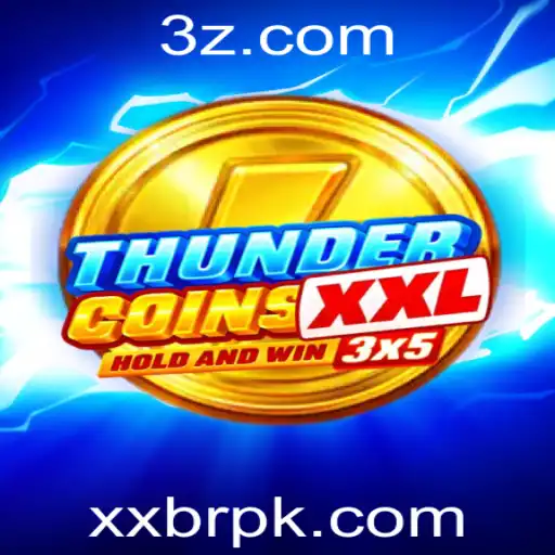 Descubra o Fascinante Universo de ThunderCoinsXxl - A Nova Sensação do Mundo dos Jogos